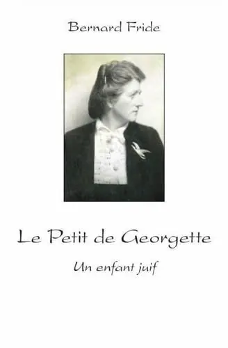 Le petit de Georgette de Bernard Fride