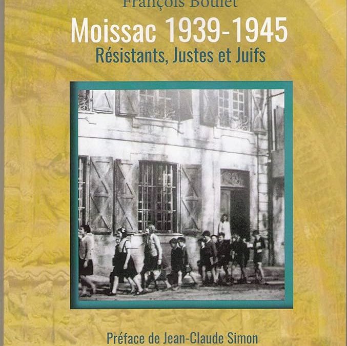 « moissac 1939-1945 » de François Boulet
